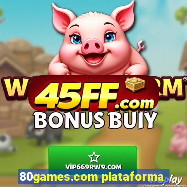 80games.com plataforma